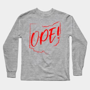 O-H-I- OPE! Long Sleeve T-Shirt